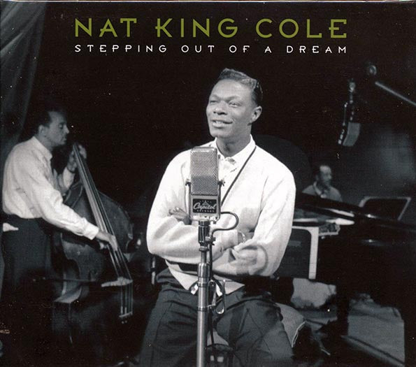 Nat King Cole - Stepping Out Of A Dream (marked/ltd stock) (CD)