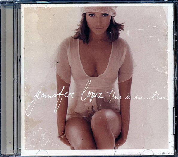 Jennifer Lopez - This Is Me Then (CD)