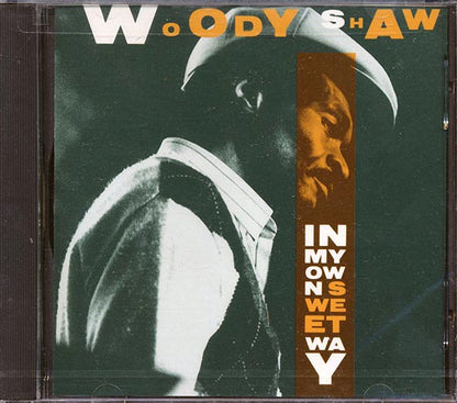 Woody Shaw - In My Own Sweet Way (CD)