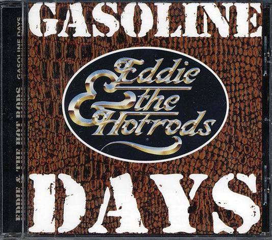 Eddie & The Hotrods - Gasoline Days (CD)