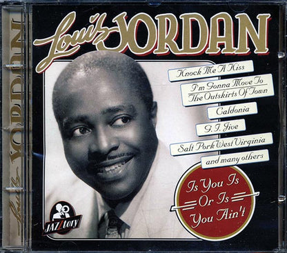 Louis Jordan - Is You Is Or Is You Ain't (CD)