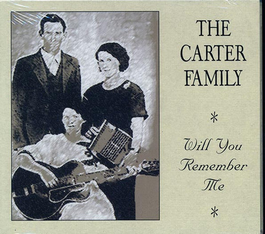 The Carter Family - Will You Remember Me (CD)