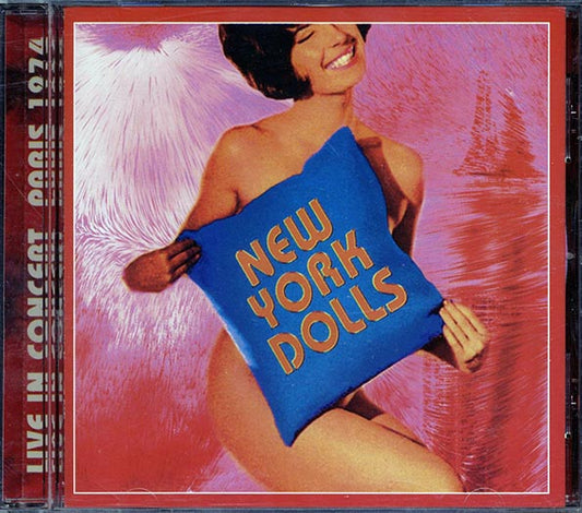 New York Dolls - Live In Concert: Paris 1974 (CD)