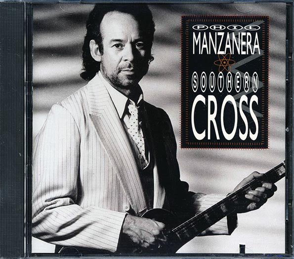 Phil Manzanera - Southern Cross (CD)