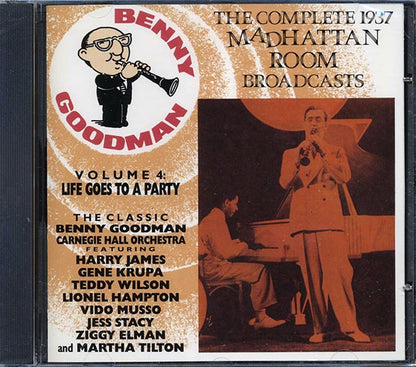 Benny Goodman - The Complete 1937 Madhattan Room Broadcasts Volume 4: Life Goes To A Party (CD)