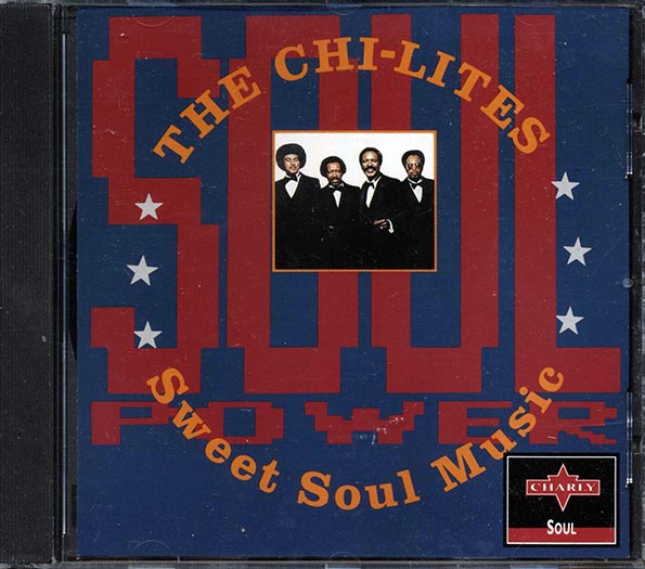 The Chi-Lites - Sweet Soul Music (CD)