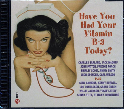 Gene Ammons, Charles Earland, Stanley Turrentine, Etc. - Have You Had Your Vitamin B-3 Today (CD)
