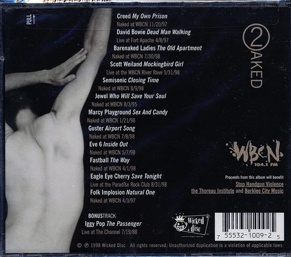 David Bowie, Creed, Barenaked Ladies, Jewel, Etc. - WBCN Naked Too: A Companion Collection Of Unreleased Performances (CD)