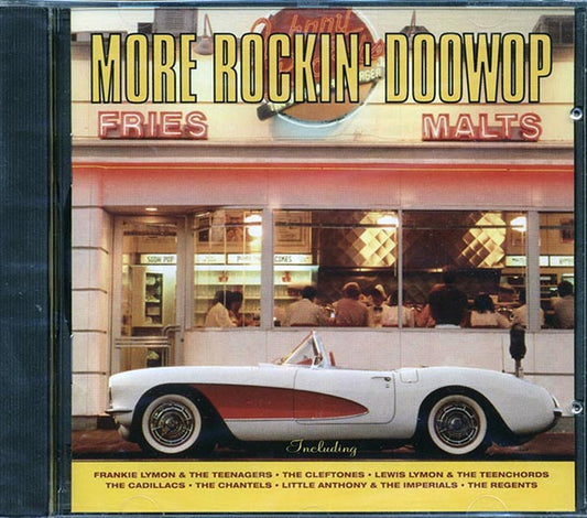 The Cleftones, The Cadillacs, The Echoes, The Miracles, Etc. - More Rockin' Doowop (CD)