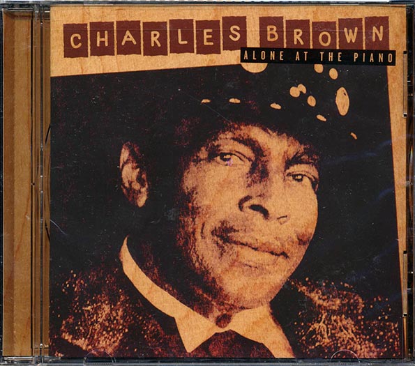 Charles Brown - Alone At The Piano (CD)