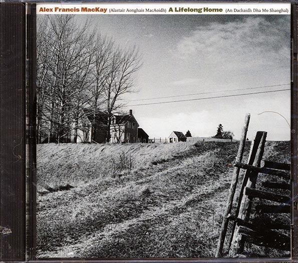Alex Francis MacKay - A Lifelong Home (CD)