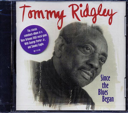Tommy Ridgley - Since The Blues Began (CD)