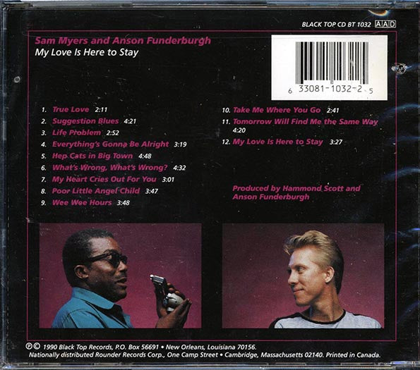 Sam Myers, Anson Funderburgh - My Love Is Here To Stay (CD)
