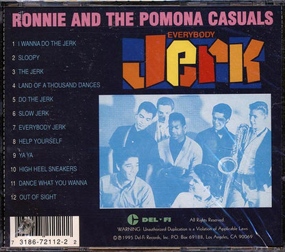 Ronnie & The Pomona Casuals - Everybody Jerk (CD)