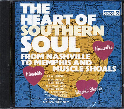 Kelly Brothers, Rochell Anderson, Kip Anderson, Etc. - The Heart Of Southern Soul: From Nashville To Memphis And Muscle Shoals (CD)