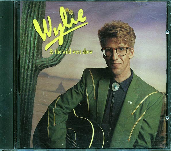 Wylie & The Wild West Show - Wylie & The Wild West Show (CD)