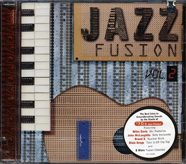 Brecker Brothers, Brand X, Jean-Luc Ponty, Miles Davis, Etc. - Jazz Fusion Volume 2 (CD)