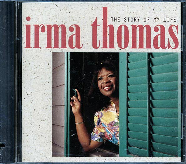 Irma Thomas - The Story Of My Life (CD)