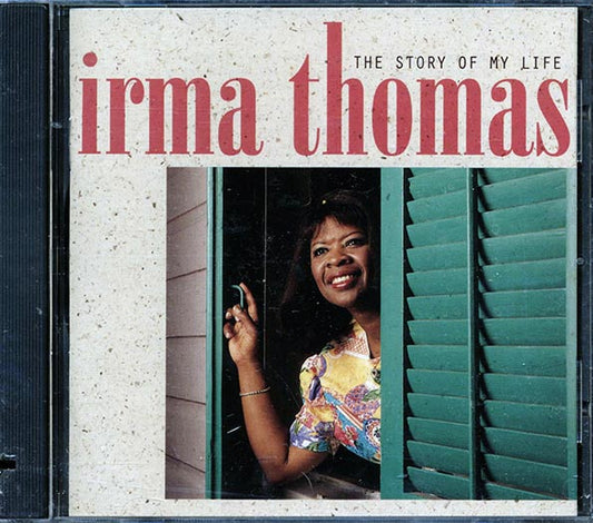Irma Thomas - The Story Of My Life (CD)