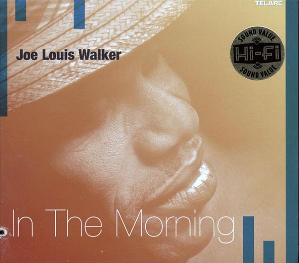 Joe Louis Walker - In The Morning (CD)