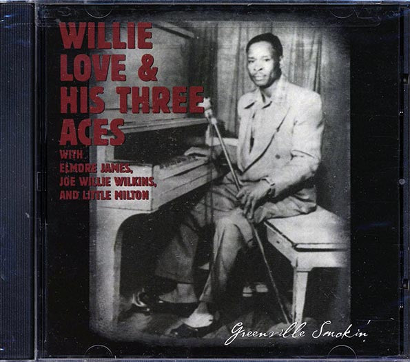 Willie Love And His Three Aces - Greenville Smokin' (CD)