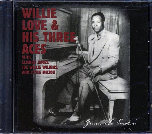 Willie Love And His Three Aces - Greenville Smokin' (CD)