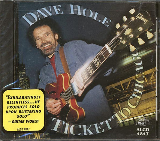 Dave Hole - Ticket To Chicago (CD)