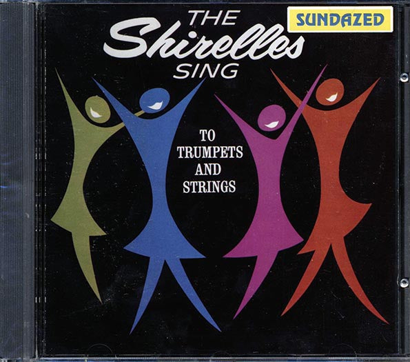 The Shirelles - The Shirelles Sing To Trumpets And Strings (CD)