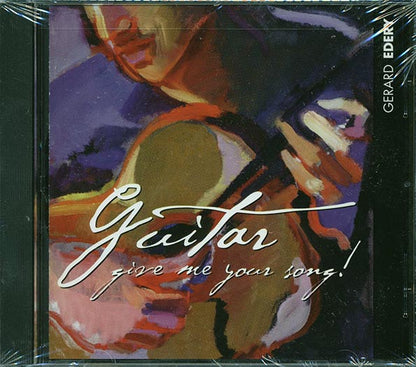 Gerard Edery - Guitar Give Me Your Song (CD)