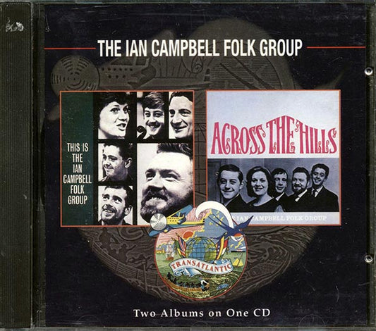 The Ian Campbell Folk Group - This Is The Ian Campbell Folk Group: Across The Hills (2 albums on 1 CD) (CD)