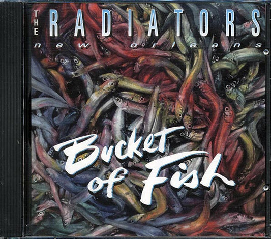 The Radiators - Bucket Of Fish (CD)