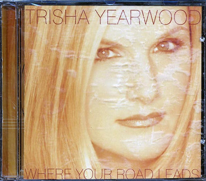 Trisha Yearwood - Where Your Road Leads (CD)
