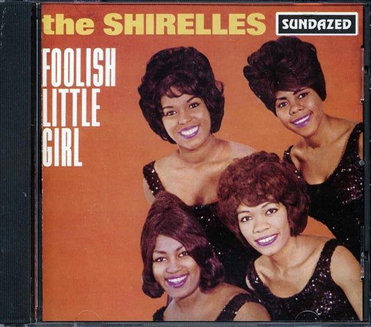 The Shirelles - Foolish Little Girl (CD)