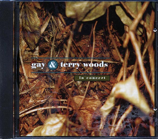 Gay & Terry Woods - In Concert (CD)