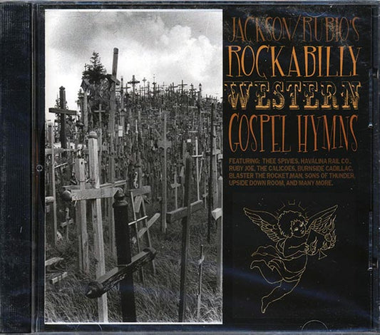 Three Spivies, Havalina Rail Co., Sons Of Thunder, Etc. - Jackson/Rubio's Rockabilly Western Gospel Hymns (CD)