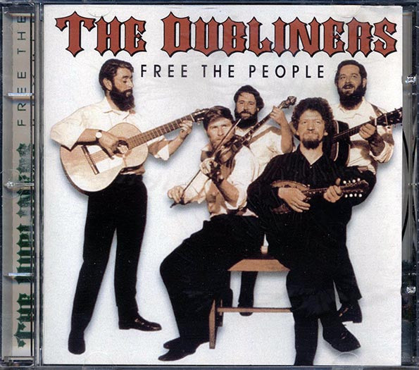 The Dubliners - Free The People (CD)