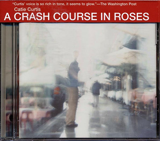 Catie Curtis - A Crash Course In Roses (CD)