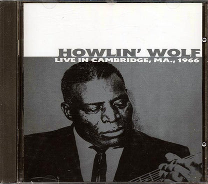 Howlin' Wolf - Live In Cambridge, MA., 1966 (CD)