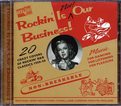 Vaughn Monroe, Homer & Jethro, The Ramblers, Etc. - Rockin' Is Not Our Business! 20 Crazy Covers Of Rockin' R&B Classics 1950-58 (CD)