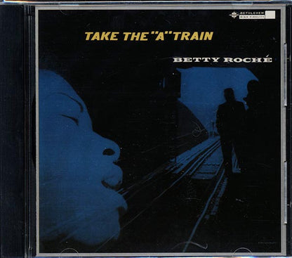 Betty Roche - Take The A Train (CD)