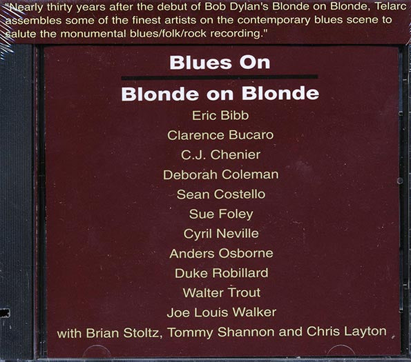 Brian Stoltz, Eric Bibb, Clarence Bucaro, Sue Foley, Etc. - Blues On Blonde On Blonde (CD)