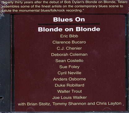 Brian Stoltz, Eric Bibb, Clarence Bucaro, Sue Foley, Etc. - Blues On Blonde On Blonde (CD)
