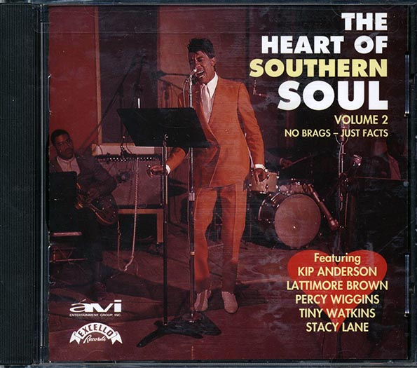 Kip Anderson, Kelly Brothers, Dee & Don, Etc. - The Heart Of Southern Soul Volume 2: No Brags Just Facts (CD)