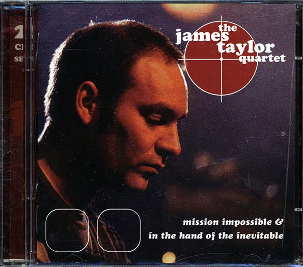 James Taylor Quartet - Mission Impossible + In The Hand Of The Inevitable (24 tracks) (CD)
