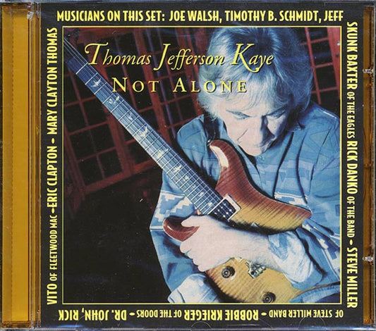Thomas Jefferson Kaye - Not Alone (CD)