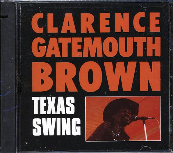 Clarence Gatemouth Brown - Texas Swing (CD)