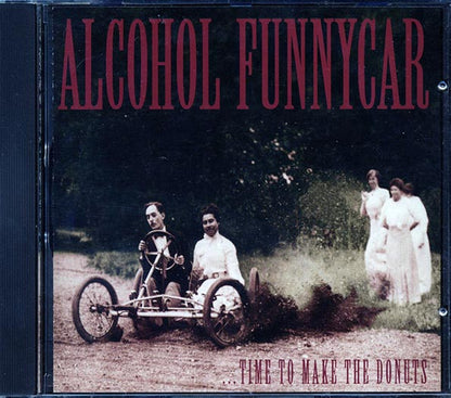 Alcohol Funnycar - Time To Make The Donuts (CD)