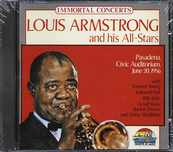 Louis Armstrong & His All Stars - Pasadena, Civic Auditorium June 20, 1956 (CD)
