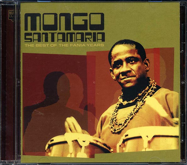 Mongo Santamaria - The Best Of The Fania Years (CD)