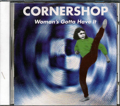 Cornershop - Woman's Gotta Have It (CD)